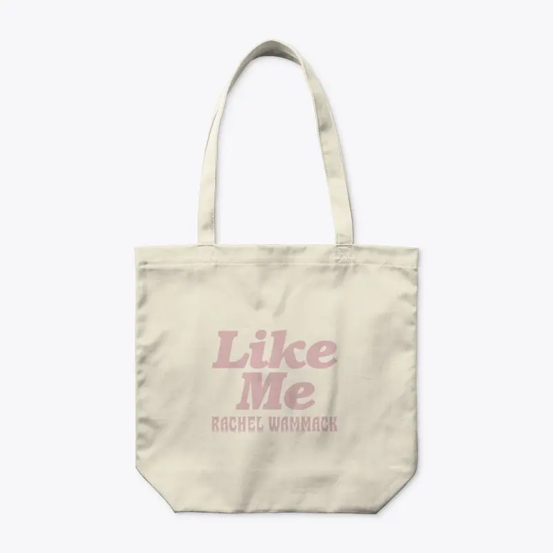 "Like Me" Tote Bag - Pink Logo