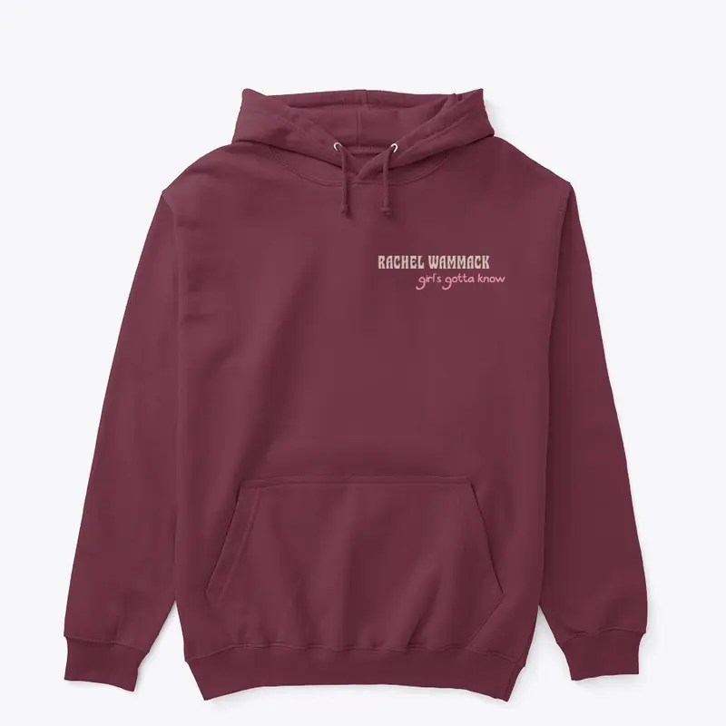 Girls Gotta Know Hoodie