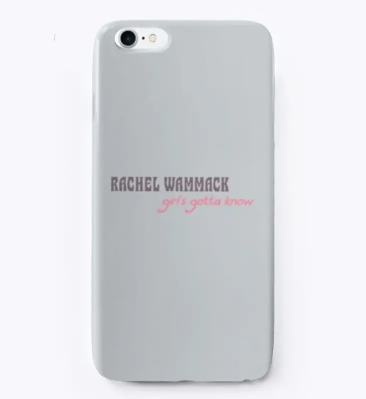 Rachel Wammack Iphone Case